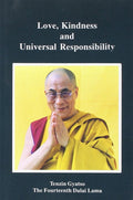 Love, Kindness and Universal Responsibility