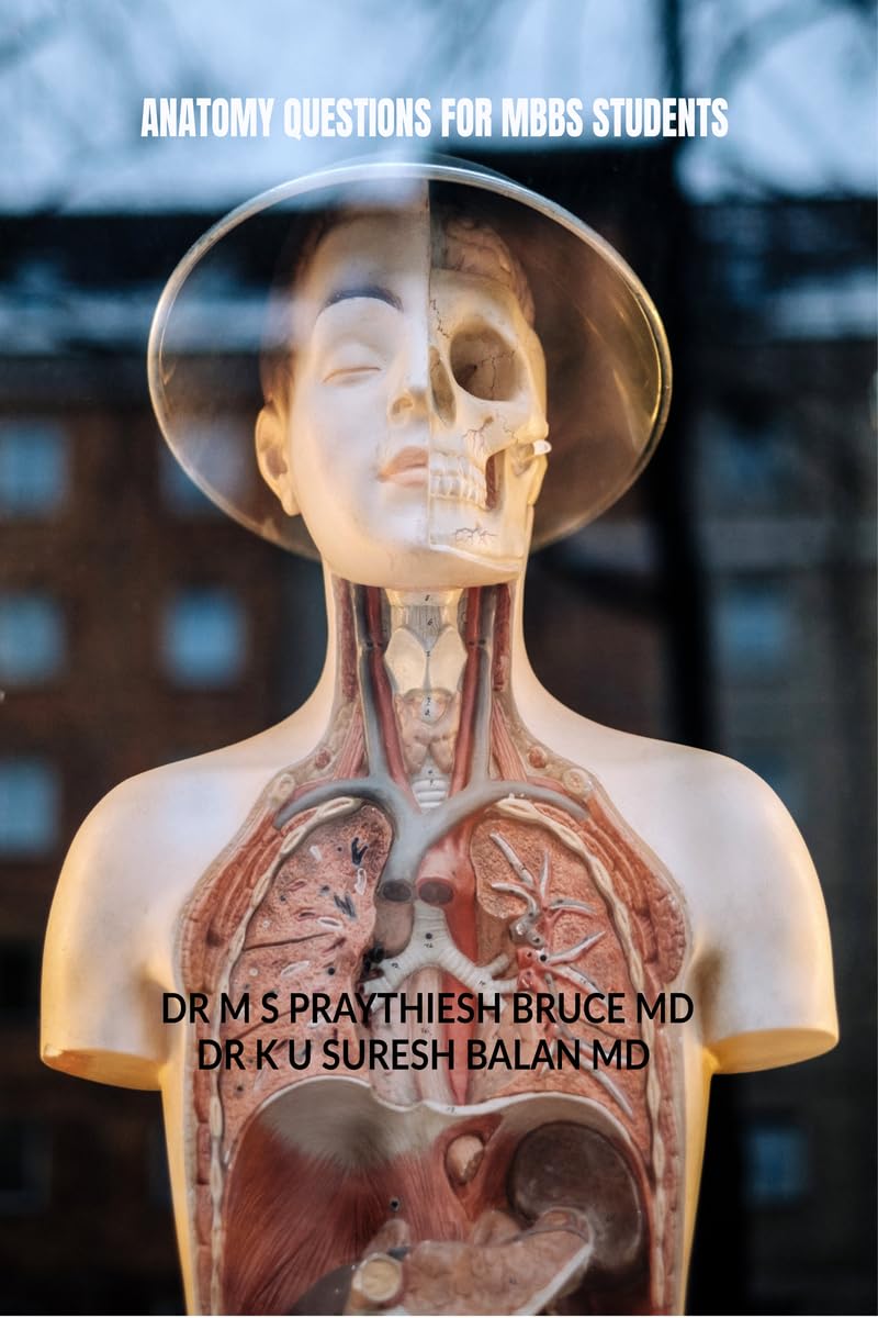 ANATOMY QUESTIONS FOR MBBS STUDENTS