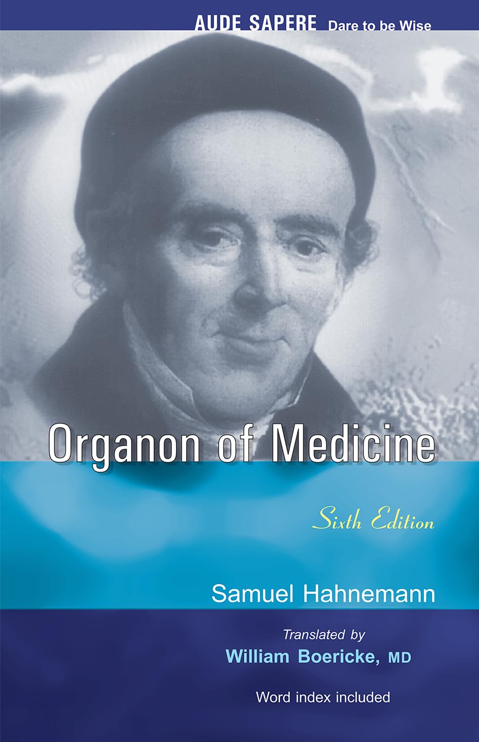 Organon of Medicine  Sixth Edition Word Index Included