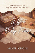 If You Only Knew