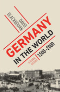 Germany in the World: A Global History, 15002000