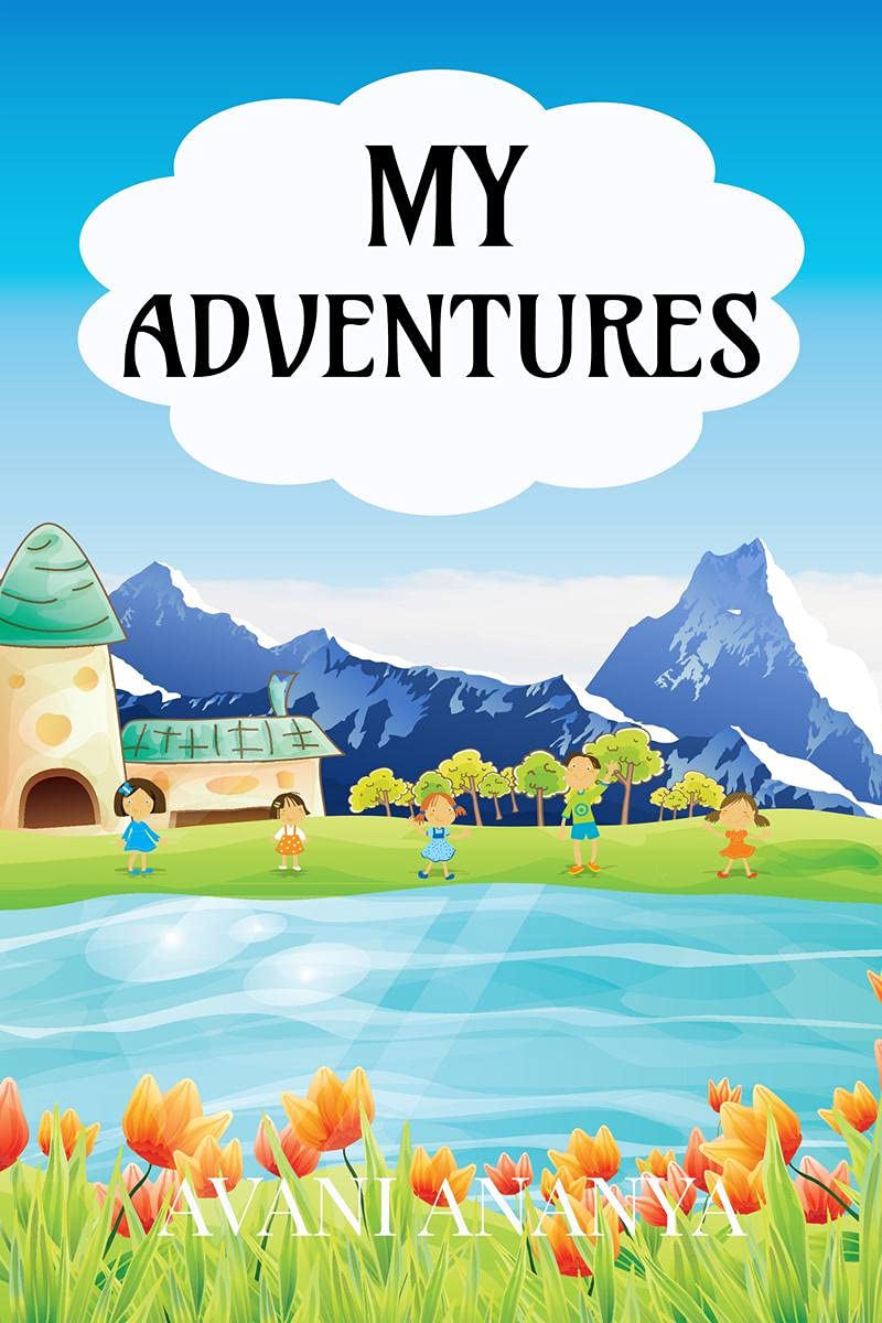 My Adventures : Kingdom Of Magic And Goodness