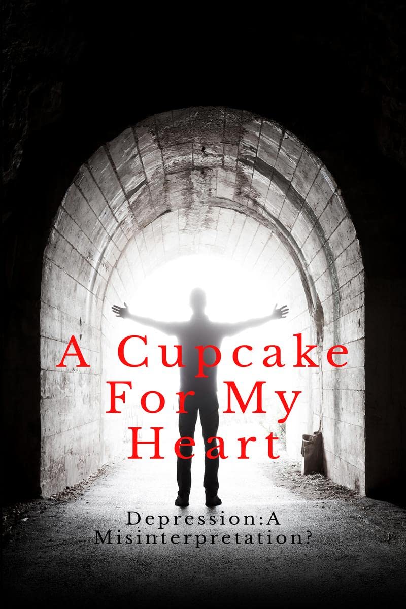 A Cupcake for My Heart : Depression: A misinterpretation?