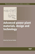 Advanced Power Plant Materials, Design and Technology (Woodhead Publishing Series in Energy)