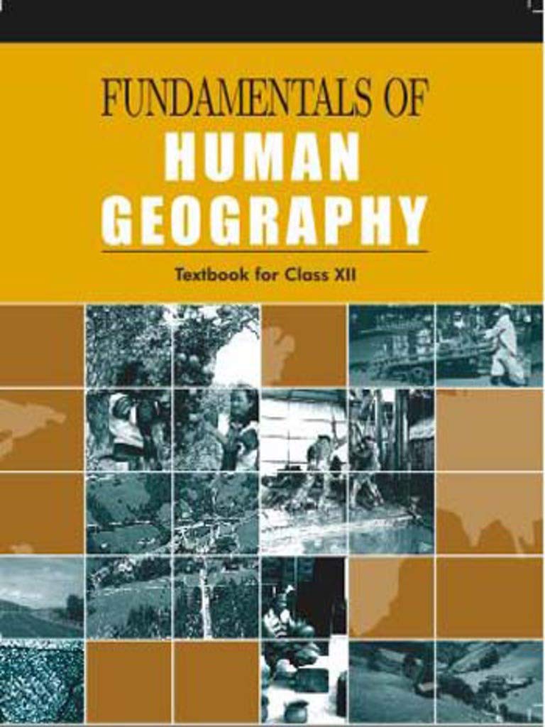 Fundamentals Of Human Geography For Class  12 202526 Edition