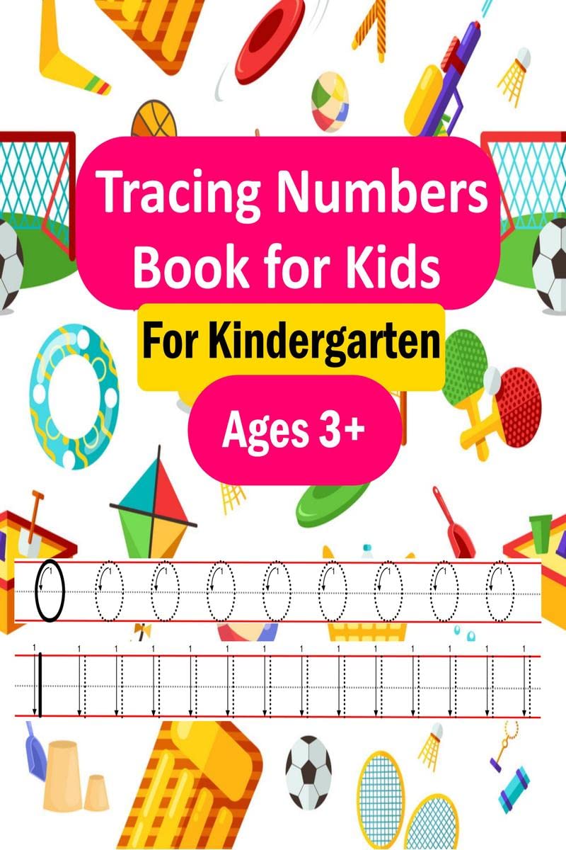 Tracing Numbers Book for Kids 0100 For Kindergarten : Workbook for Number Practice, To Learn The Numbers From 0 To 100 For Pres