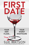 First Date: An absolutely jawdropping psychological thriller
