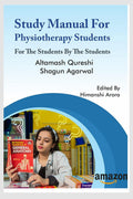 Study Manual For Physiotherapy Students : For The Students By The Students