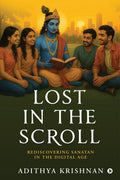 Lost in the Scroll: Rediscovering Sanatan in the Digital Age