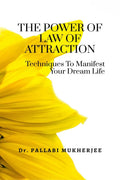 The Power of Law of Attraction