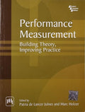 Performance Measurement: Building Theory, Improving Practice