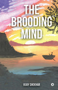 The Brooding Mind