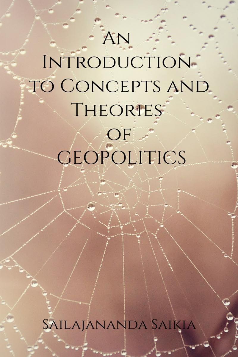 An Introduction to Concepts and Theories of Geopolitics