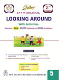 Golden EVS Workbook Looking Around with Activities (Based on NCERT Textbook) for Class  5