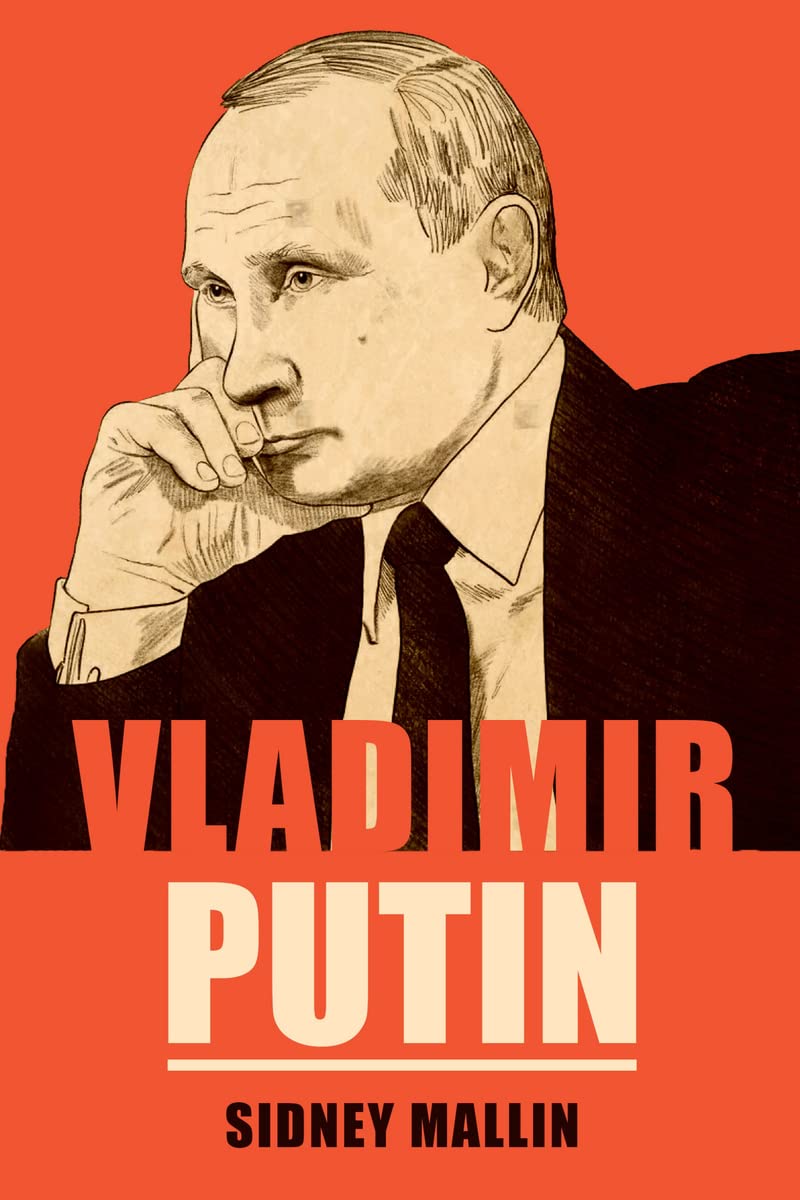 VLADIMIR PUTIN : Vladimir Putins Ascension to Power (2022)