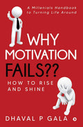 Why Motivation Fails?? : How to Rise and Shine