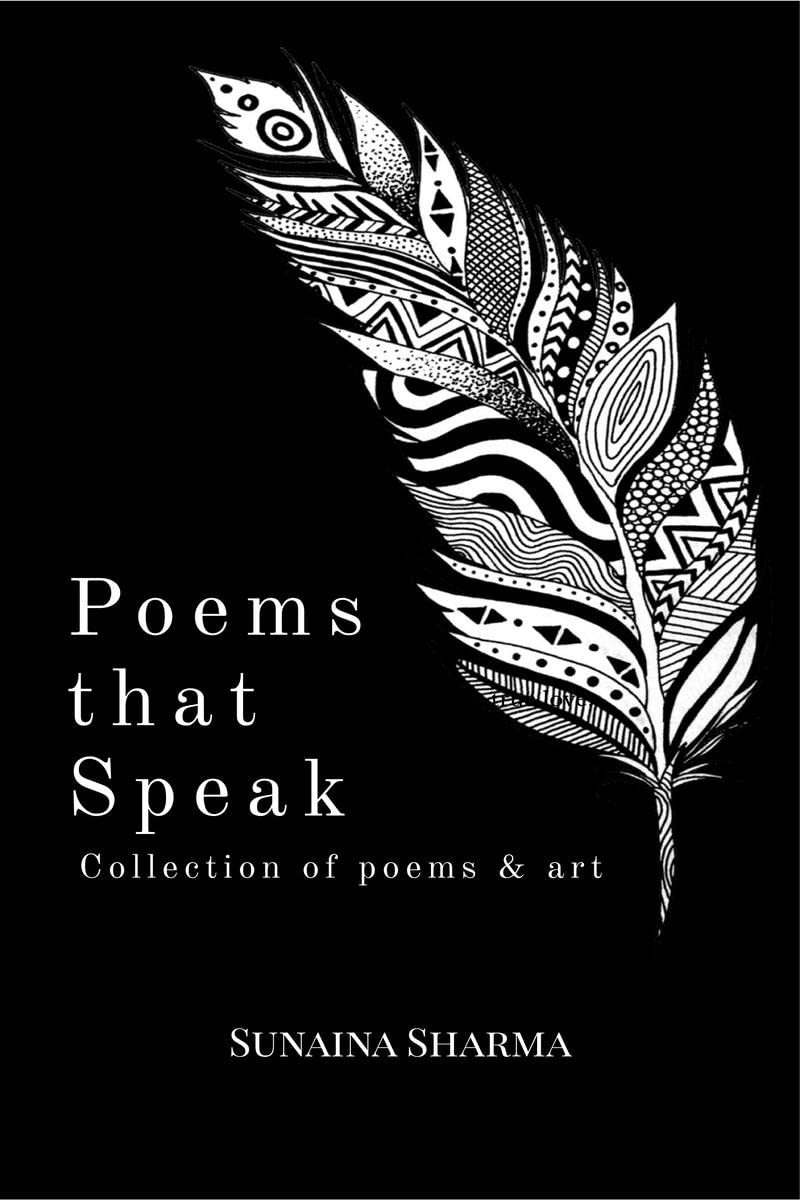 Poems That Speak : Collection Of Poems & Art