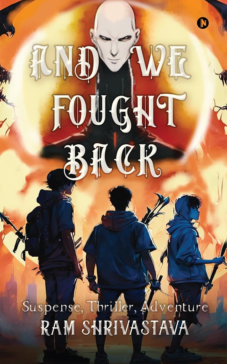 AND WE FOUGHT BACK : Suspense, Thriller, Adventure