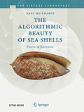 The Algorithmic Beauty of Sea Shells (The Virtual Laboratory)