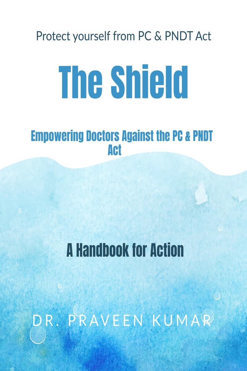 Protect yourself from PC & PNDT Act: The Shield