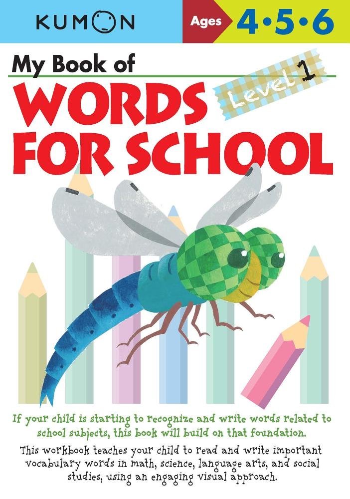 My Book of Words for School: Level 1Ages 46 (Kumon Words For Schools)