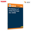 Taxmanns Prohibition of Child Marriage Act 2006 [Bare Act with Section Notes]  Presenting the Updated Statutory Text with Con