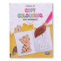 Navneet A Book Of Copy Colour  Pet Animals Ages 4+ Years
