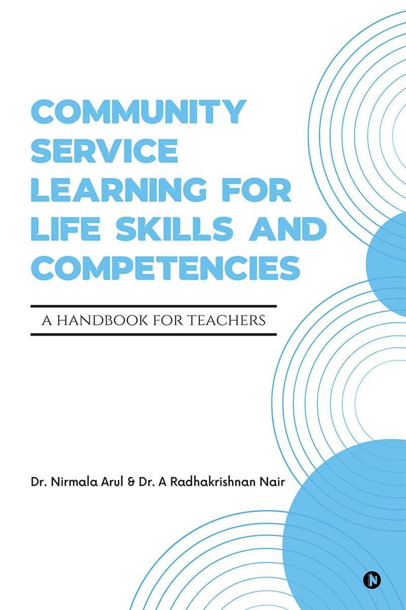 Community Service Learning for Life Skills and Competencies : A Handbook for Teachers