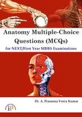 Anatomy MultipleChoice Questions (MCQs) for NEXT/First Year MBBS Examinations