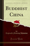 Buddhist China (Classic Reprint)