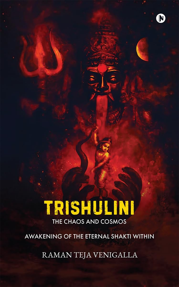 Trishulini: The Chaos And Cosmos
