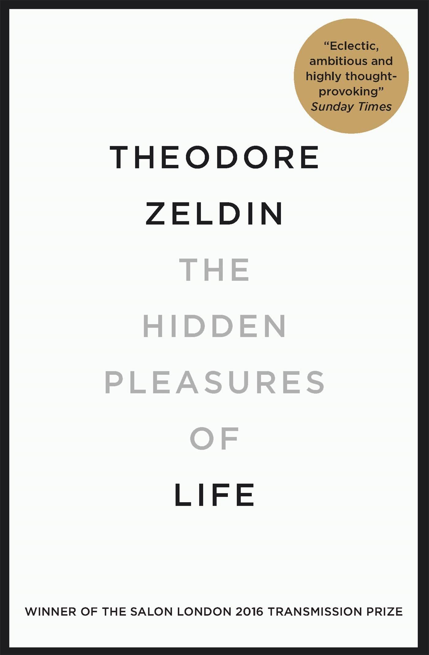 Hidden Pleasures Of Life