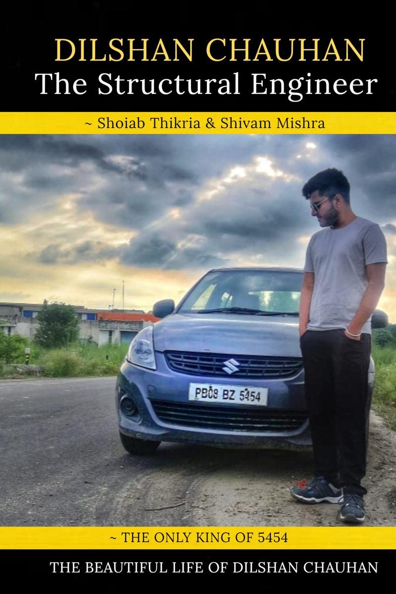 DILSHAN CHAUHAN  THE STRUCTURAL ENGINEER : THE KING OF 5454