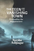 The Teen and the Vanishing Town: Unrevealing the Disappearance