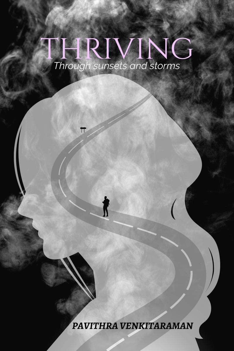 THRIVING : Through sunsets and storms