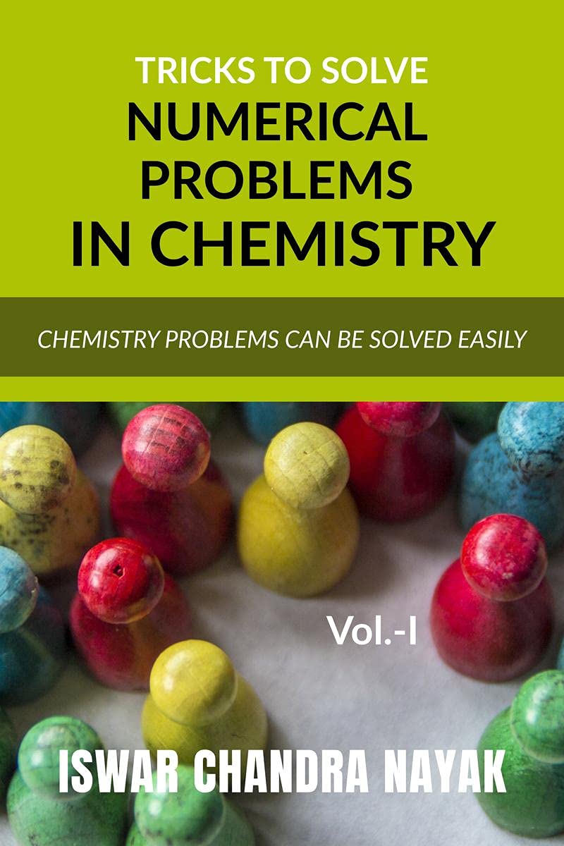 Tricks To Solve Numerical Problems In Chemistry : Chemistry Problems Can Be Solved Easily