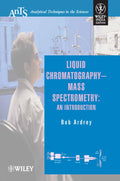 Liquid Chromatography  Mass Spectrometry: An Introduction