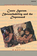 Caste System Untouchability And The Depressed