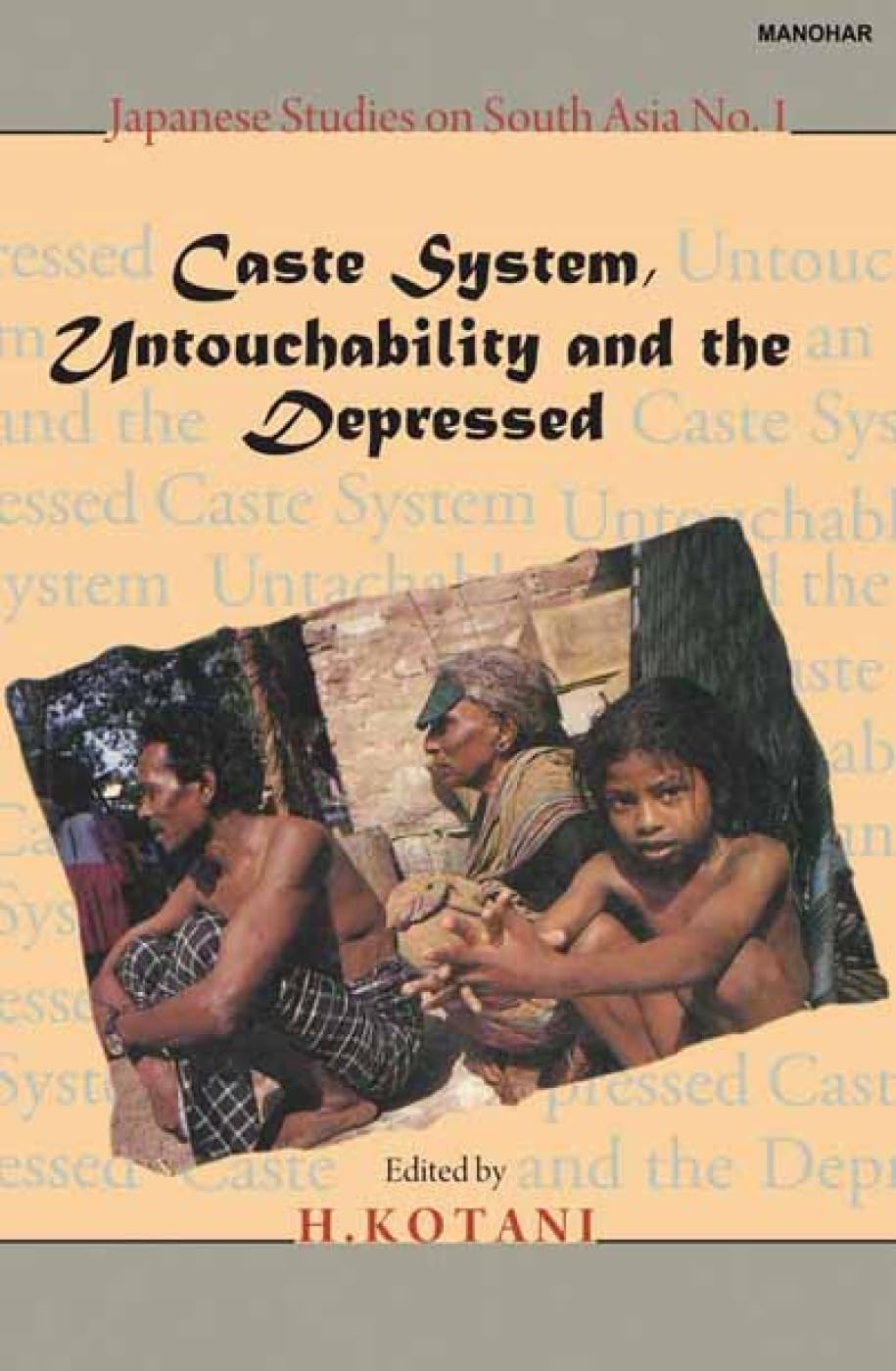 Caste System Untouchability And The Depressed