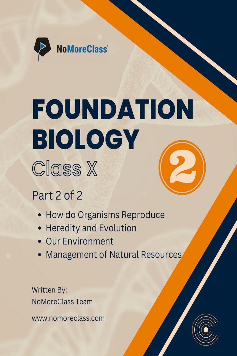 Foundation Biology Part2 : Class 10
