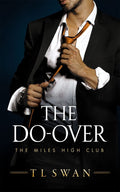 The DoOver (The Miles High Club)