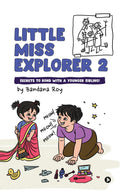 LITTLE MISS EXPLORER 2: SECRETS TO BOND WITH A YOUNGER SIBLING!