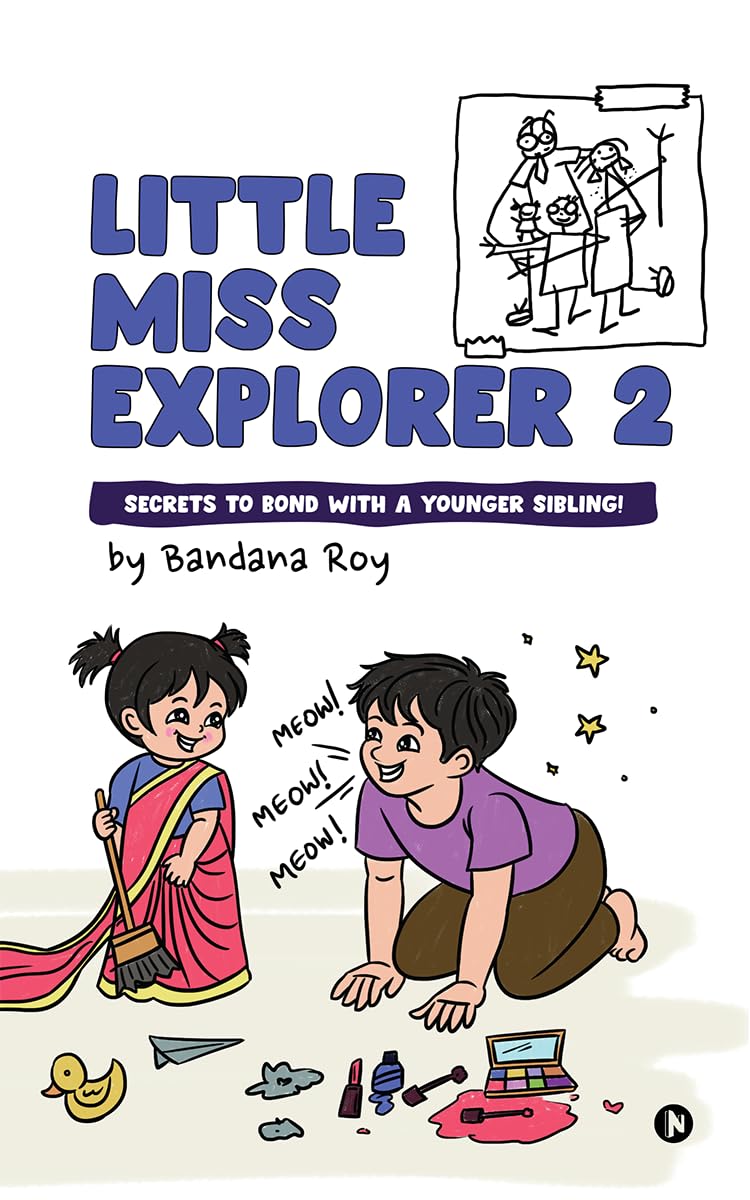 LITTLE MISS EXPLORER 2: SECRETS TO BOND WITH A YOUNGER SIBLING!