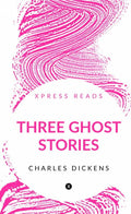 Three Ghost Stories