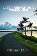 Life Journey Of A Commoner