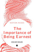The Importance Of Being Earnest