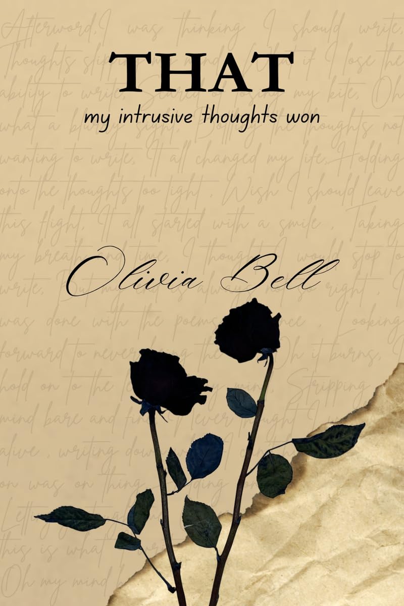 That: My intrusive thoughts won