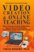 Video Creation & Online Teaching : Master EContent Design Tools, Improve OnScreen Proficiency, Earn Passive Income, And Coach 