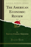 The American Economic Review, Vol. 12 (Classic Reprint)