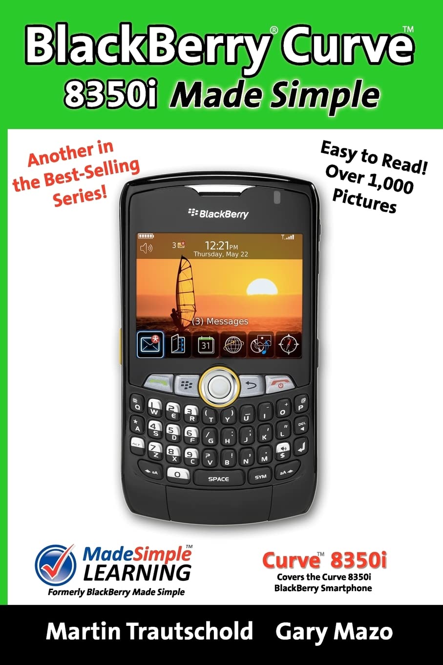Blackberry Curve 8350I Made Simple